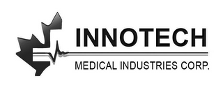 INNOTECH MEDICAL INDUSTRIES CORP.