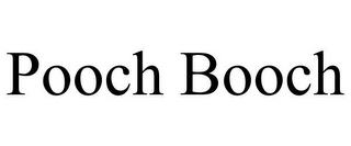 POOCH BOOCH