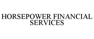 HORSEPOWER FINANCIAL SERVICES
