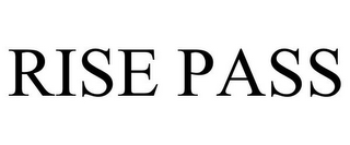 RISE PASS