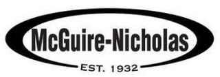 MCGUIRE-NICHOLAS EST. 1932