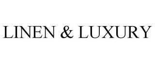 LINEN & LUXURY