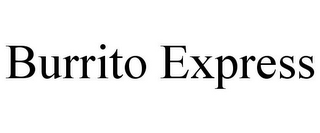 BURRITO EXPRESS