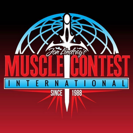 JON LINDSAY'S MUSCLE CONTEST INTERNATIONAL SINCE 1988