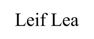 LEIF LEA