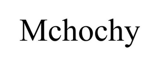 MCHOCHY
