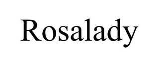 ROSALADY