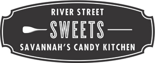 RIVER STREET SWEETS SAVANNAH'S CANDY KITCHEN