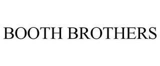 BOOTH BROTHERS