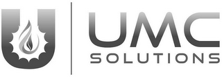 U UMC SOLUTIONS