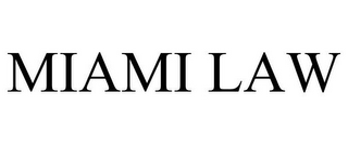 MIAMI LAW