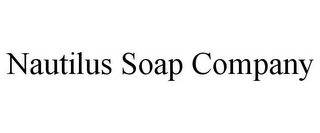 NAUTILUS SOAP COMPANY