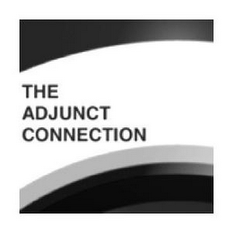 THE ADJUNCT CONNECTION