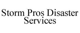 STORM PROS DISASTER SERVICES