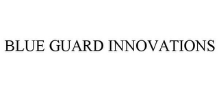 BLUE GUARD INNOVATIONS