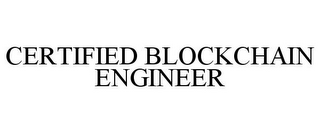 CERTIFIED BLOCKCHAIN ENGINEER