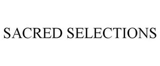 SACRED SELECTIONS