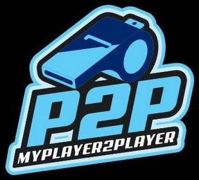 P2P MYPLAYER2PLAYER