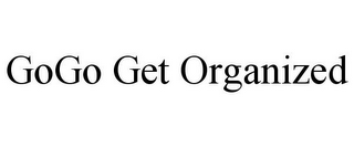 GOGO GET ORGANIZED