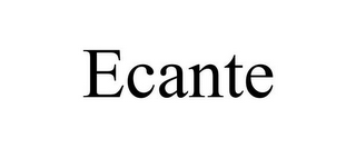 ECANTE