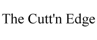 THE CUTT'N EDGE