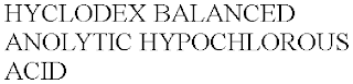 HYCLODEX BALANCED ANOLYTIC HYPOCHLOROUS ACID