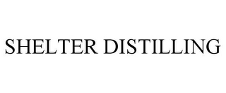 SHELTER DISTILLING