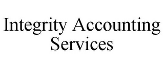 INTEGRITY ACCOUNTING SERVICES