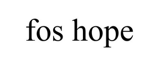 FOS HOPE