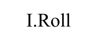 I.ROLL