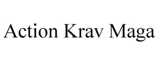 ACTION KRAV MAGA