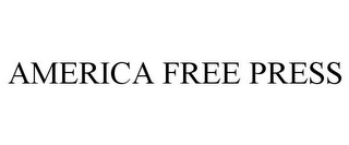 AMERICA FREE PRESS