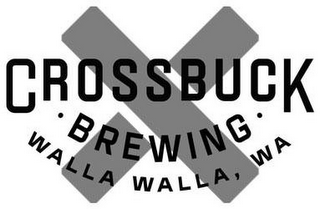 X CROSSBUCK · BREWING ·  WALLA WALLA, WA