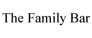 THE FAMILY BAR