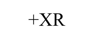 +XR