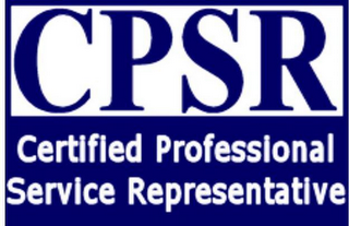 CPSR CERTIFIED PROFESSIONAL SERVICE REPRESENTATIVE