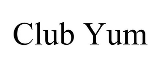 CLUB YUM