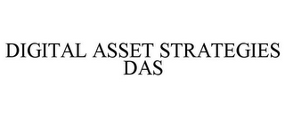 DIGITAL ASSET STRATEGIES DAS