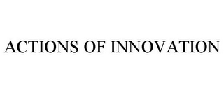 ACTIONS OF INNOVATION