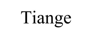 TIANGE