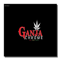 GANJA CHROME ZIG ZAG DOPE