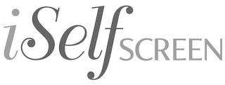 ISELF SCREEN