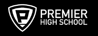 P PREMIER HIGH SCHOOL