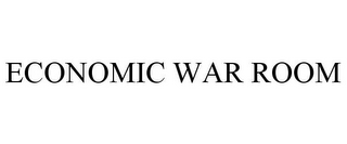 ECONOMIC WAR ROOM