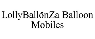 LOLLYBALLÕNZA BALLOON MOBILES