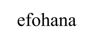 EFOHANA