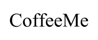 COFFEEME