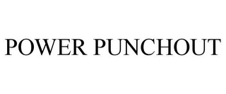 POWER PUNCHOUT