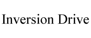 INVERSION DRIVE