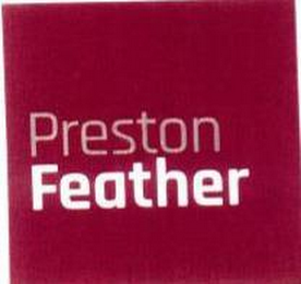 PRESTON FEATHER